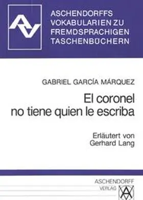 García Márquez |  El coronel no tiene quien le escriba | Buch |  Sack Fachmedien