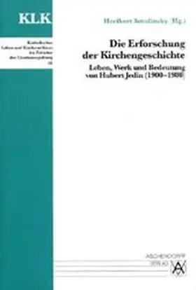 Smolinsky |  Die Erforschung der Kirchengeschichte | Buch |  Sack Fachmedien
