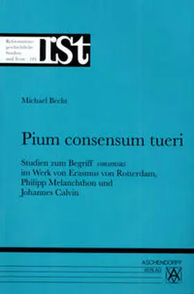 Becht |  Pium consensum tueri | Buch |  Sack Fachmedien