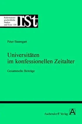 Baumgart |  Universitäten im konfessionellen Zeitalter | Buch |  Sack Fachmedien