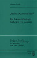 Arnold |  Perfecta communicatio. Die Trinitätstheologie Wilhelms von Auxerre | Buch |  Sack Fachmedien