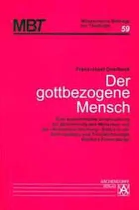 Overbeck |  Der gottbezogene Mensch | Buch |  Sack Fachmedien