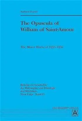 Traver |  The Opuscula of William of Saint-Amour | Buch |  Sack Fachmedien