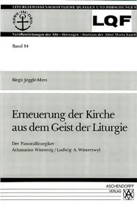 Jeggle-Merz |  Erneuerung der Kirche aus dem Geist der Liturgie | Buch |  Sack Fachmedien