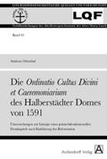 Odenthal |  Die Ordinatio Cultus Divini  et Caeremoniarium des Halberstädter Domes von 1591 | Buch |  Sack Fachmedien