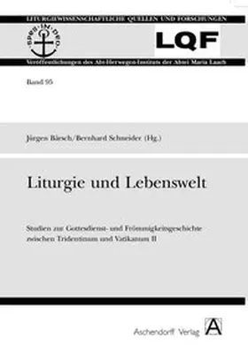 Bärsch / Schneider | Liturgie und Lebenswelt | Buch | 978-3-402-04075-1 | www.sack.de