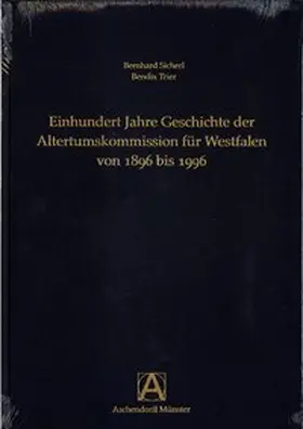 Sicherl / Trier |  Einhundert Jahre Geschichte der Altertumskommission für Westfalen von 1896 bis 1996 | Buch |  Sack Fachmedien