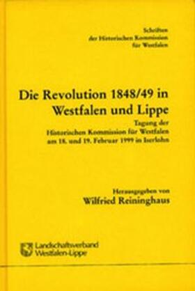 Reininghaus |  Die Revolution 1848/49 in Westfalen und Lippe | Buch |  Sack Fachmedien