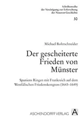 Rohrschneider |  Der gescheiterte Frieden von Münster | Buch |  Sack Fachmedien