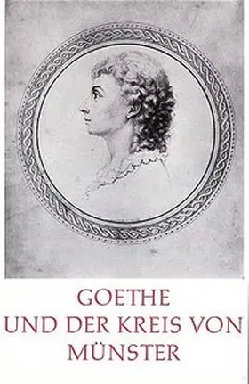 Trunz / Loos |  Goethe und der Kreis von Münster | Buch |  Sack Fachmedien