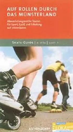Hüging / Hansen / Röse | Auf Rollen durch das Münsterland | Buch | 978-3-402-06035-3 | www.sack.de