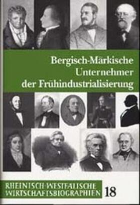 Stremmel / Weise |  Bergisch-märkische Unternehmer der Frühindustrialisierung | Buch |  Sack Fachmedien