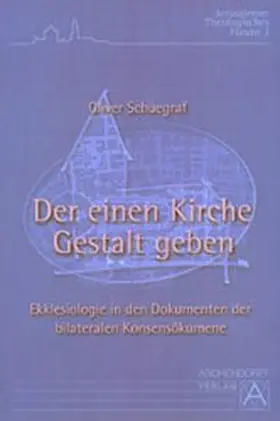 Schuegraf |  Der einen Kirche Gestalt geben | Buch |  Sack Fachmedien