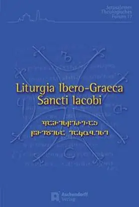 Verhelst |  Liturgia Ibero-Graeca Sancti lacobi | Buch |  Sack Fachmedien