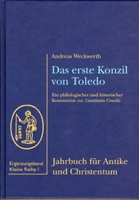 Weckwerth |  Das erste Konzil von Toledo (400) | Buch |  Sack Fachmedien