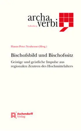 Neuheuser |  Bischofsbild und Bischofssitz | Buch |  Sack Fachmedien