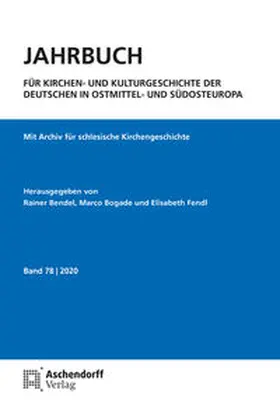 Bendel / Bogade / Fendl |  Jahrbuch für Kirchen- und Kulturgeschichte der Deutschen in Ostmittel- und Südosteuropa | Buch |  Sack Fachmedien