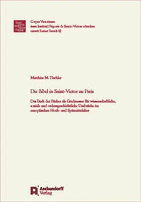 Tischler |  Die Bibel in Saint-Victor zu Paris | Buch |  Sack Fachmedien