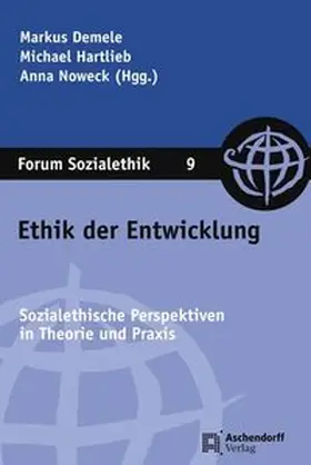 Demele / Hartlieb / Noweck |  Ethik der Entwicklung | Buch |  Sack Fachmedien