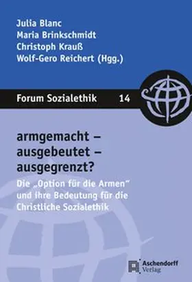 Blanc / Brinkschmidt / Krauss |  armgemacht - ausgebeutet - ausgegrenzt? | Buch |  Sack Fachmedien
