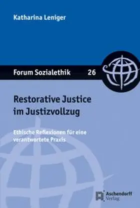Leniger |  Restorative Justice im Justizvollzug | Buch |  Sack Fachmedien