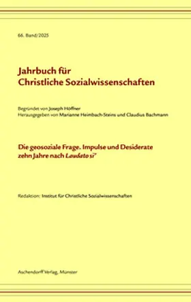 Institut für christliche Sozialwissenschaften |  Jahrbuch für Christliche Sozialwissenschaften, 66. Band/2025 | Buch |  Sack Fachmedien
