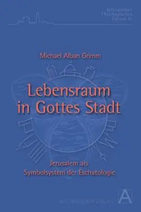 Grimm |  Lebensraum in Gottes Stadt | Buch |  Sack Fachmedien