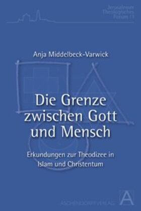 Middelbeck-Varwick |  Die Grenze zwischen Gott und Mensch | Buch |  Sack Fachmedien