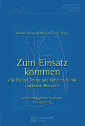 Bongardt / Dausner | Zum Einsatz kommen | Buch | 978-3-402-11026-3 | sack.de