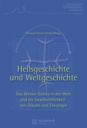 Fornet-Ponse |  Heilsgeschichte und Weltgeschichte | Buch |  Sack Fachmedien