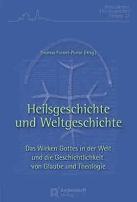 Fornet-Ponse |  Heilsgeschichte und Weltgeschichte | Buch |  Sack Fachmedien