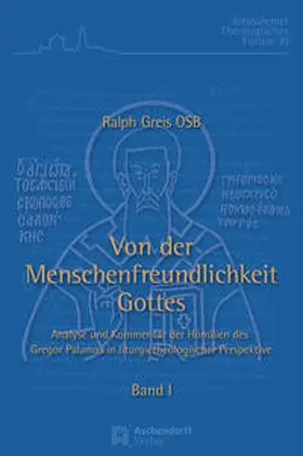 Greiss / Greis |  Von der Menschenfreundlichkeit Gottes | Buch |  Sack Fachmedien