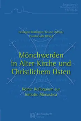 Brakmann / Chronz / Sode |  Mönchwerden in Alter Kirche und Christlichem Osten | Buch |  Sack Fachmedien