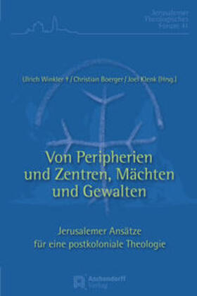 Winkler / Boerger / Klenk |  Peripherien und Zentren, Mächten und Gewalten | Buch |  Sack Fachmedien