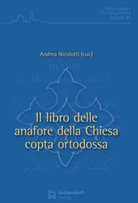 Nicolotti |  Il libro delle anafore della Chiesa copta ortodossa | Buch |  Sack Fachmedien