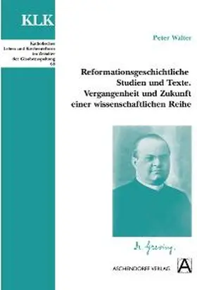 Walter |  Reformationsgeschichtliche Studien und Texte | Buch |  Sack Fachmedien