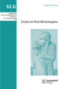 Wassilowsky |  Gnade im Werk Michelangelos | Buch |  Sack Fachmedien