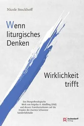 Stockhoff |  Wenn liturgisches Denken Wirklichkeit trifft | Buch |  Sack Fachmedien