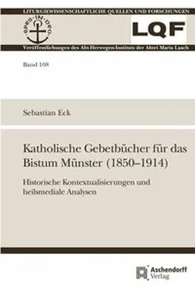 Eck |  Katholische Gebetbücher im Bistum Münster (1850-1914) | Buch |  Sack Fachmedien