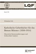 Eck |  Katholische Gebetbücher im Bistum Münster (1850-1914) | Buch |  Sack Fachmedien