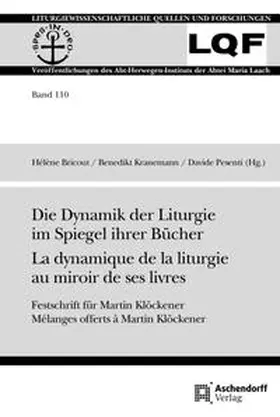 Bricout / Kranemann / Pesenti |  Die Dynamik der Liturgie im Spiegel ihrer Bücher La dynamique de la liturgie au miroir de ses livres | Buch |  Sack Fachmedien