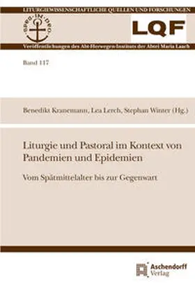 Lerch / Kranemann / Winter |  Liturgie und Pastoral im Kontext von Pandemien und Epidemien | Buch |  Sack Fachmedien