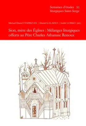 Findikyan / Galadza / Lossky |  Sion, mère des Églises : | Buch |  Sack Fachmedien