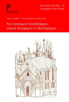 Lossky / Sekulovski |  Nos pratiques homilétiques : enjeux liturgiques et théologiques | Buch |  Sack Fachmedien