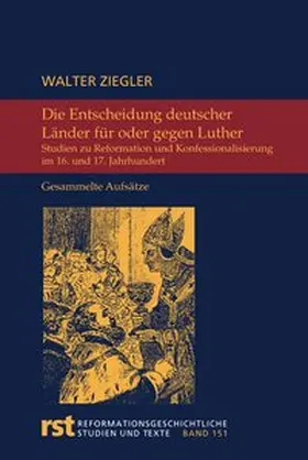 Ziegler |  Die Entscheidung deutscher Länder für oder gegen Luther | Buch |  Sack Fachmedien