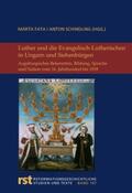 Fata / Schindling |  Luther und die Evangelisch-Lutherischen in Ungarn und Siebenbürgen | Buch |  Sack Fachmedien