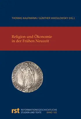 Wassilowsky / Kaufmann |  Religion und Ökonomie in der Frühen Neuzeit | Buch |  Sack Fachmedien