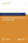 Hofheinz / van Oorschot |  Hofheinz: Christlich-theologischer Pazifismus im 20. Jahr. | Buch |  Sack Fachmedien