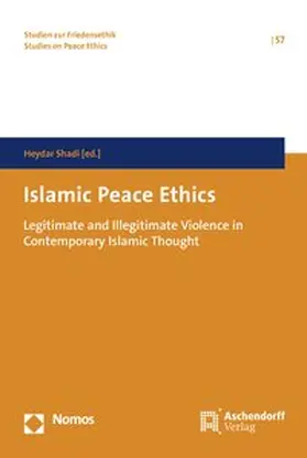 Shadi | Islamic Peace Ethics | Buch | 978-3-402-11704-0 | sack.de