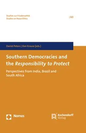 Peters / Krause | Southern Democracies and the Responsibility to Protect | Buch | 978-3-402-11706-4 | www.sack.de